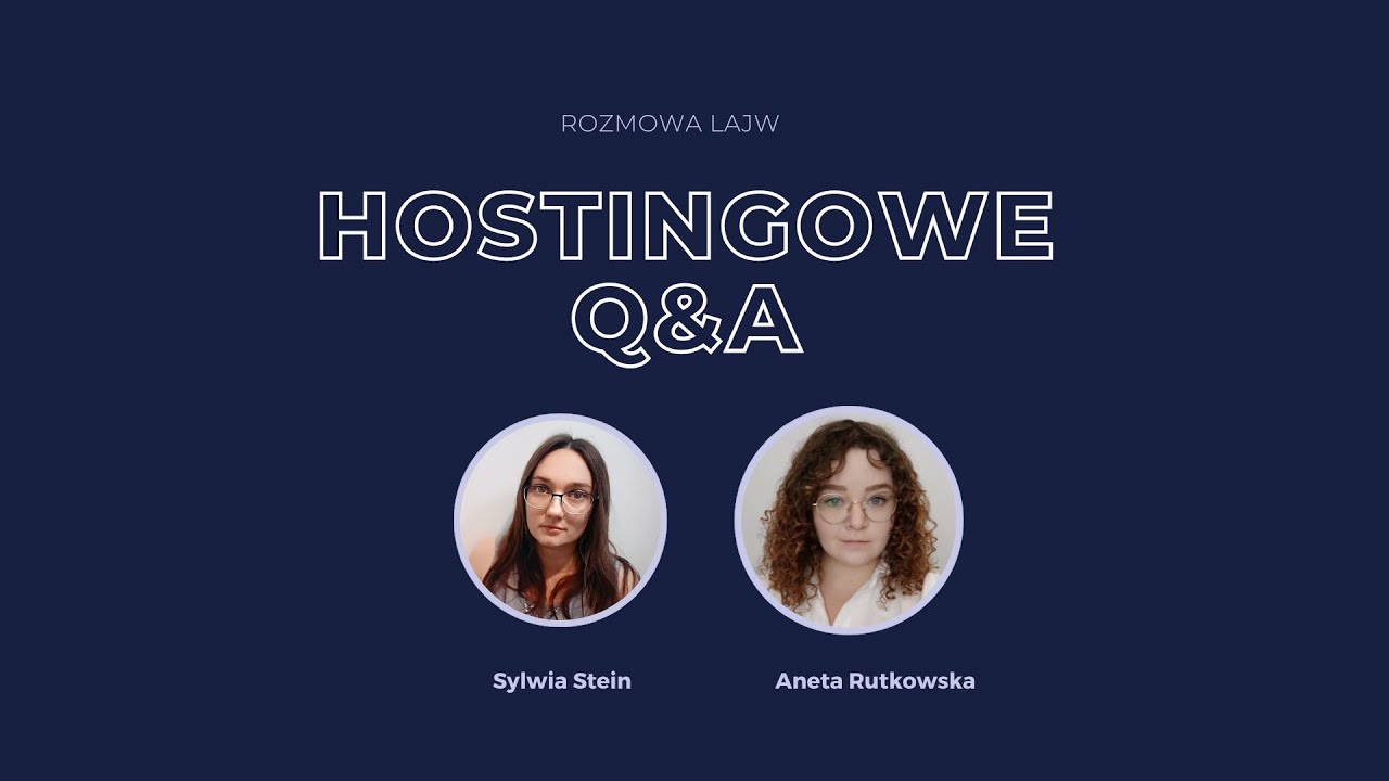 Hostingowe Q&A z Anetą Rutkowską z LH.pl