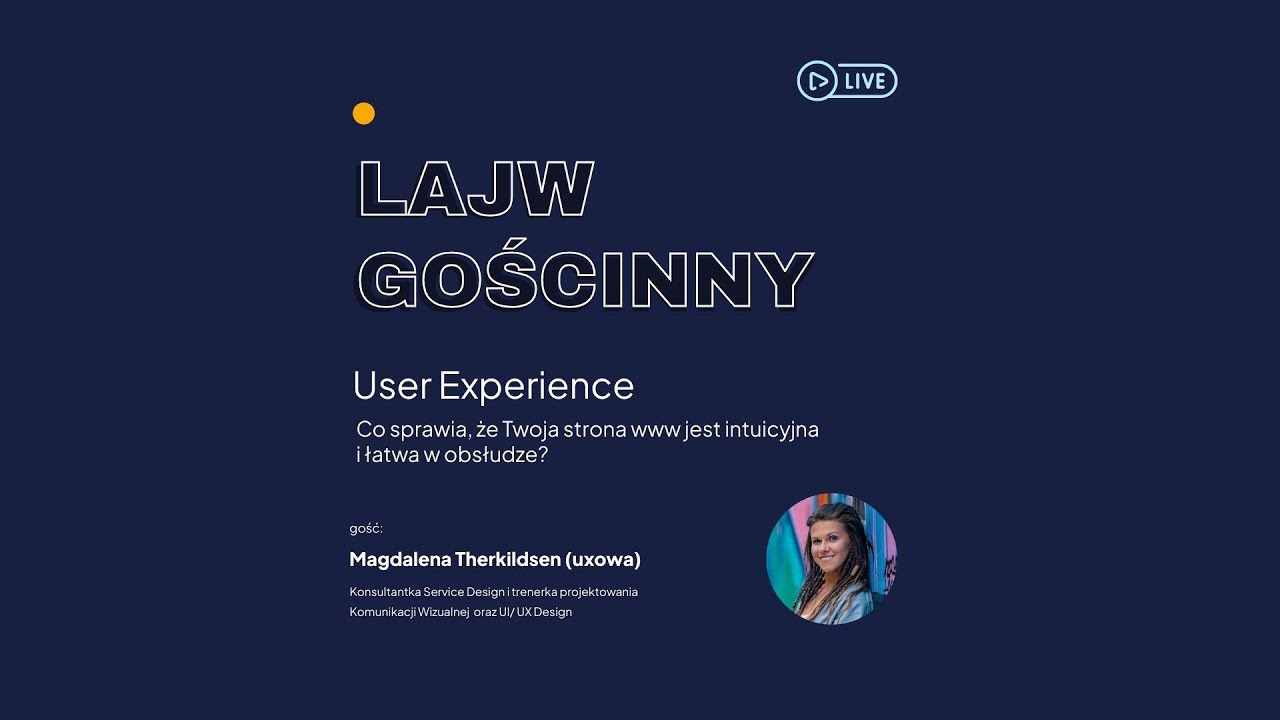 User Experience: Co sprawia, że Twoja strona www jest intuicyjna i łatwa w obsłudze?